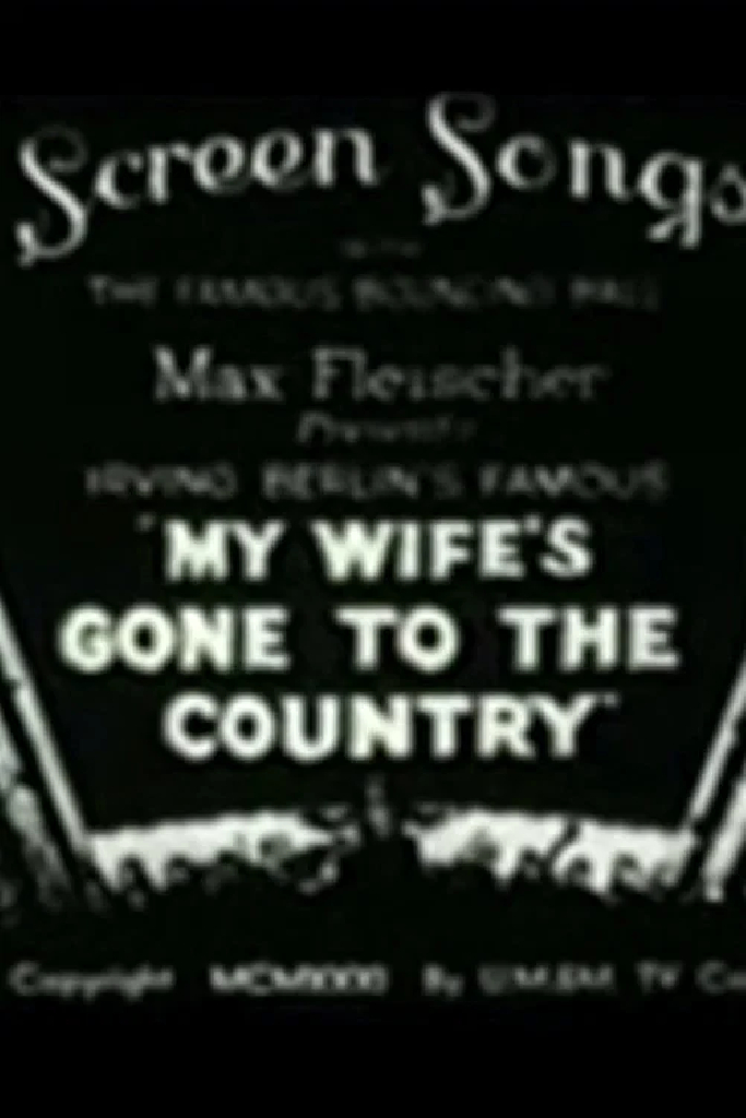 My Wife's Gone to the Country
