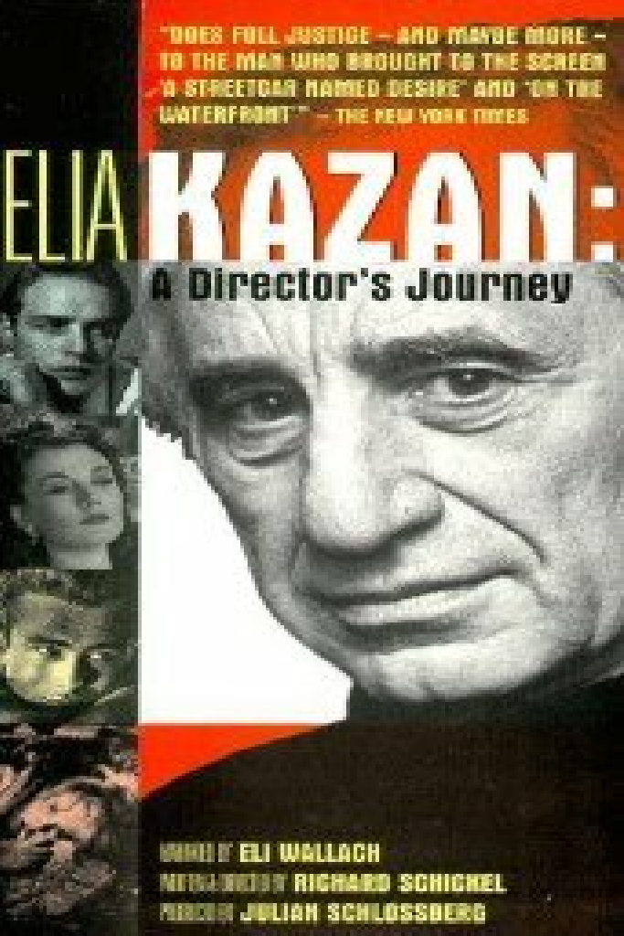 Elia Kazan: A Director's Journey