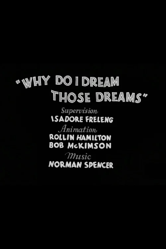 Why Do I Dream Those Dreams