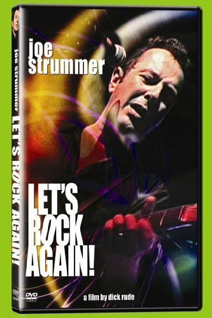 Joe Strummer & The Mescaleros: Let's Rock Again!