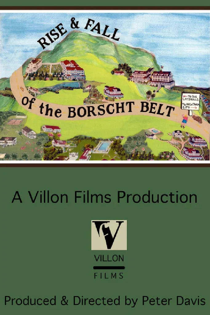 Rise and Fall of the Borscht Belt