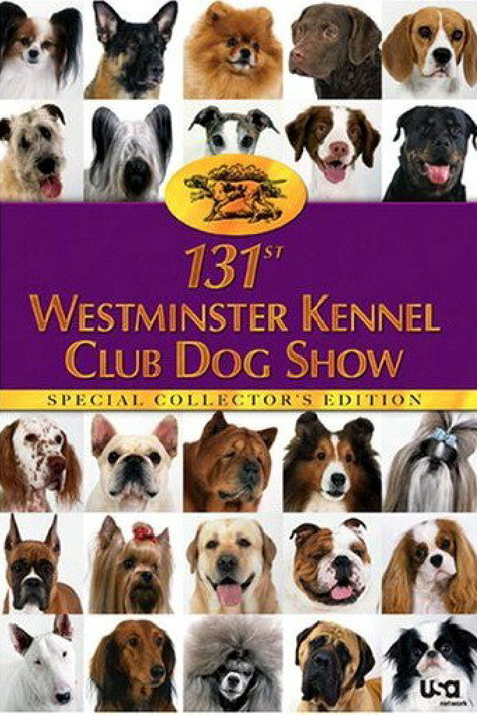 The 131st Westminster Kennel Club Dog Show