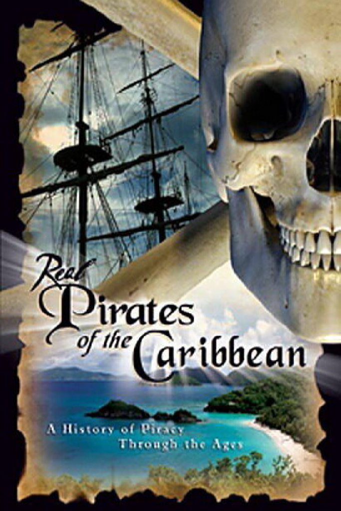 The Real Pirates of the Caribbean