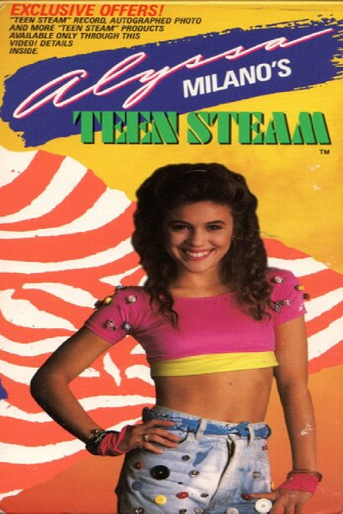 Alyssa Milano's Teen Steam