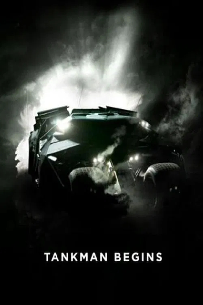 Tankman Begins