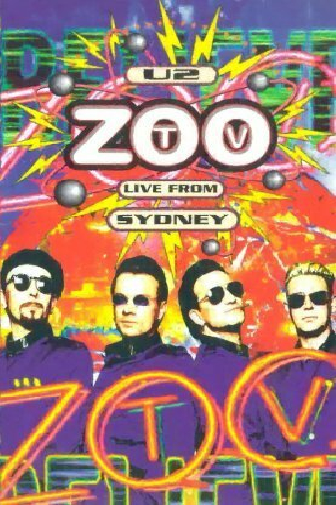 U2: Zoo TV - Live from Sydney
