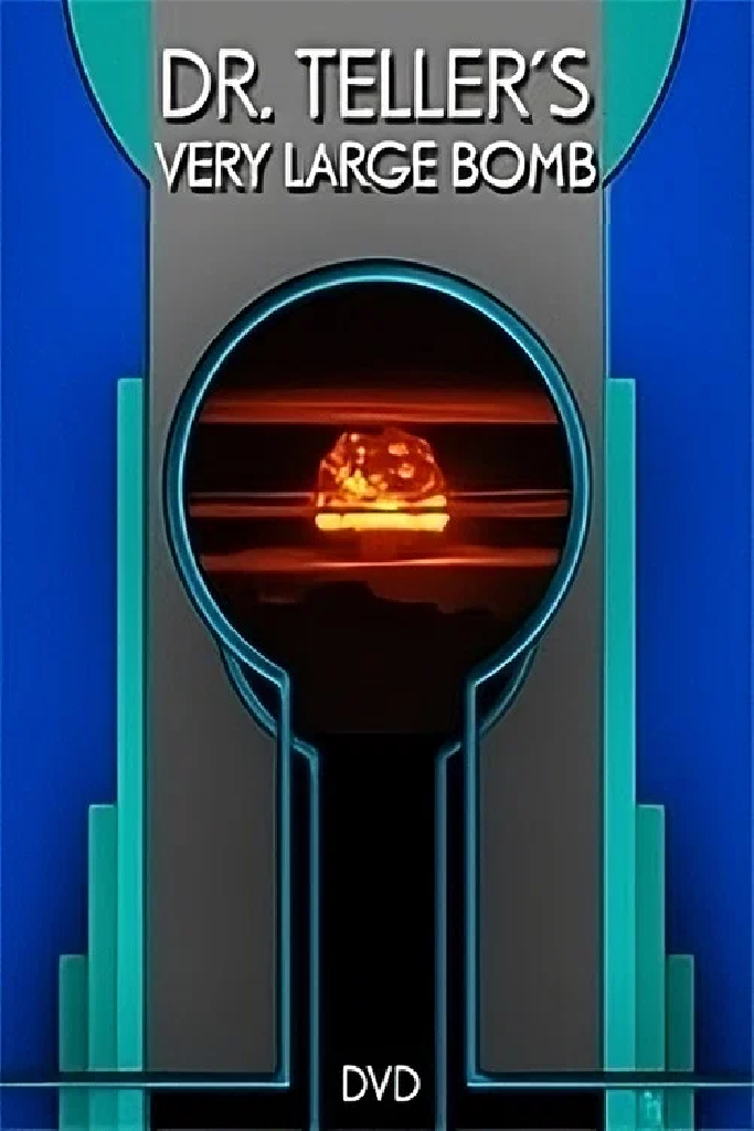 Dr. Teller's Very Large Bomb