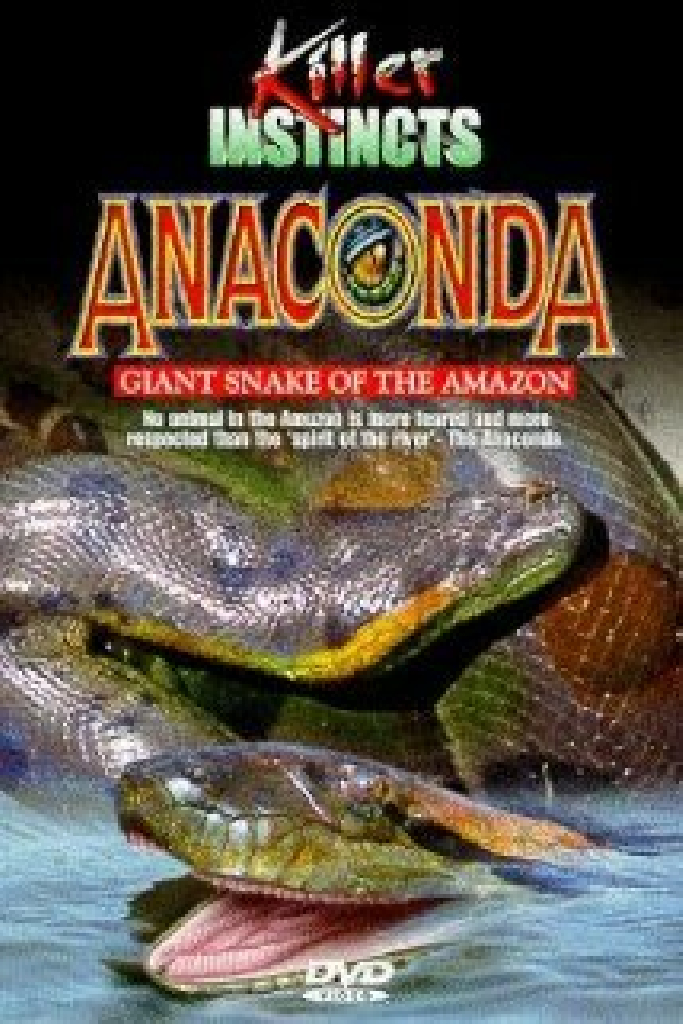 Anaconda: Giant Snake of the Amazon