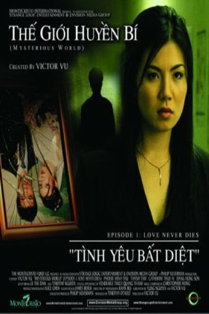 Thế Giới Huyền Bí, Tập 1: Tình Yêu Bất Diệt