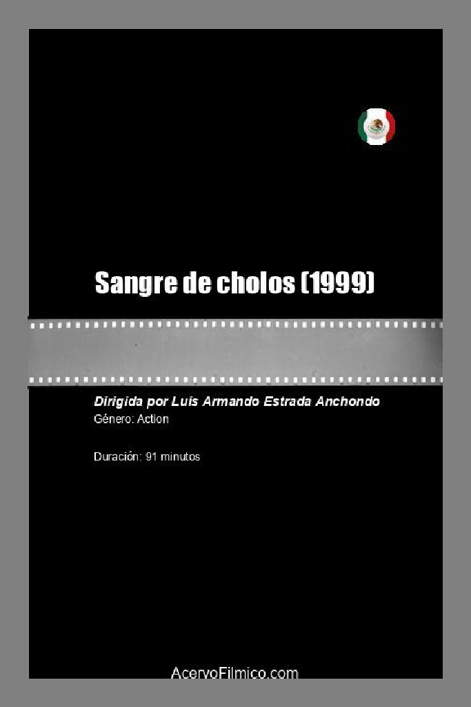 Sangre de cholos
