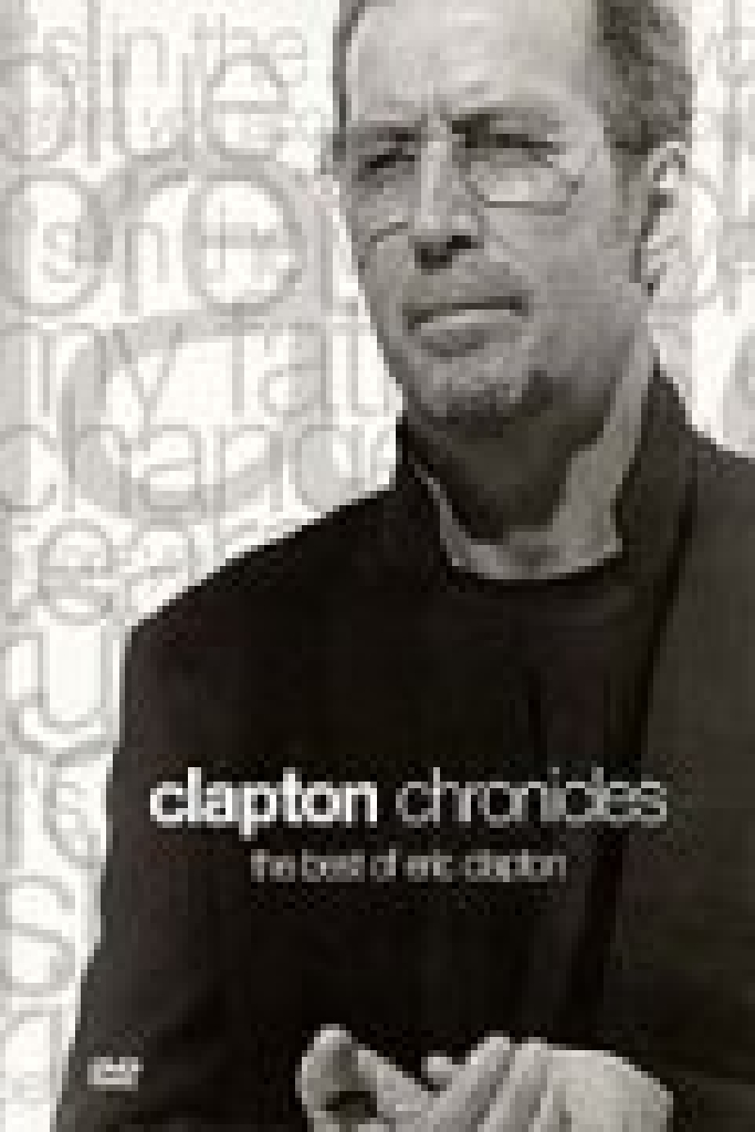 Clapton Chronicles: The Best of Eric Clapton