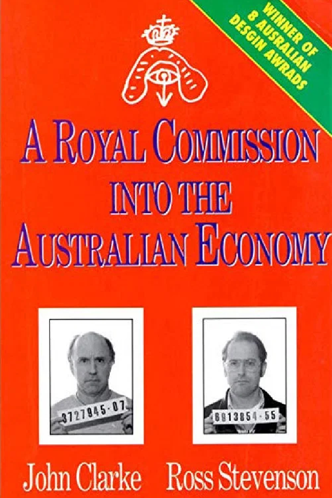 A Royal Commission Into The Australian Economy