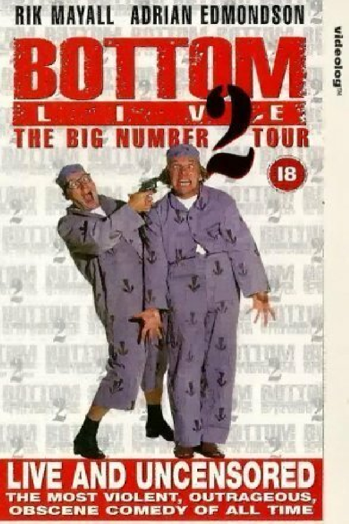 Bottom Live 2: The Big Number 2 Tour