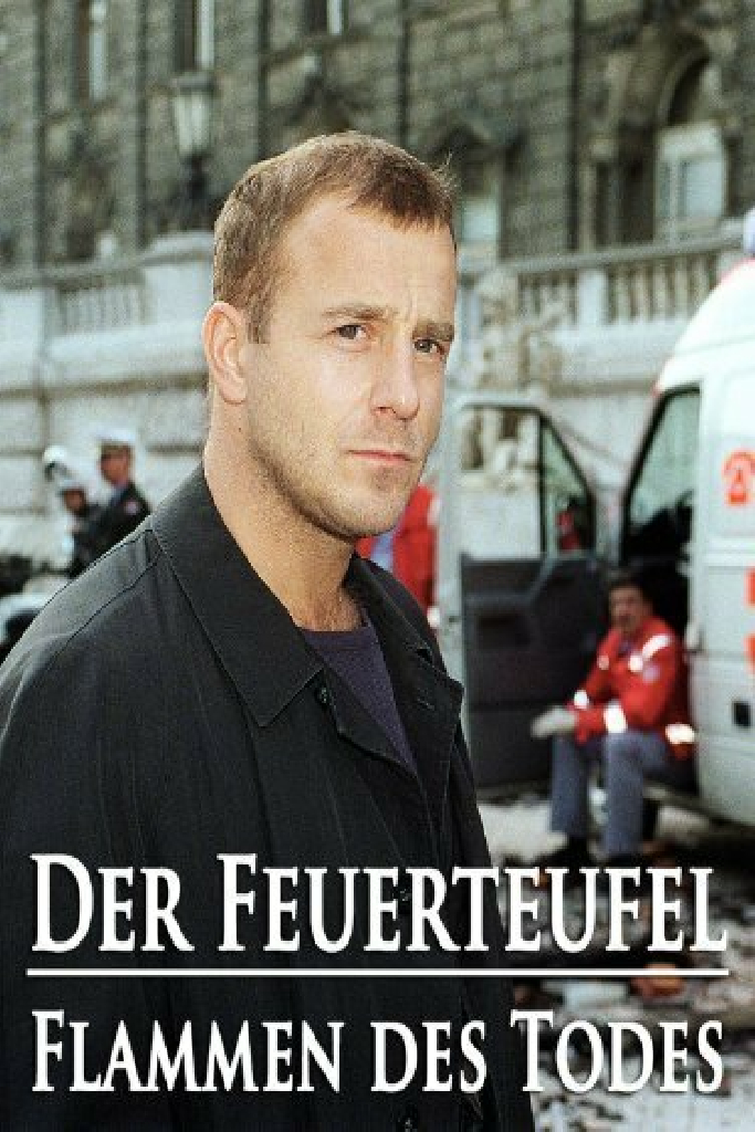 Der Feuerteufel - Flammen des Todes