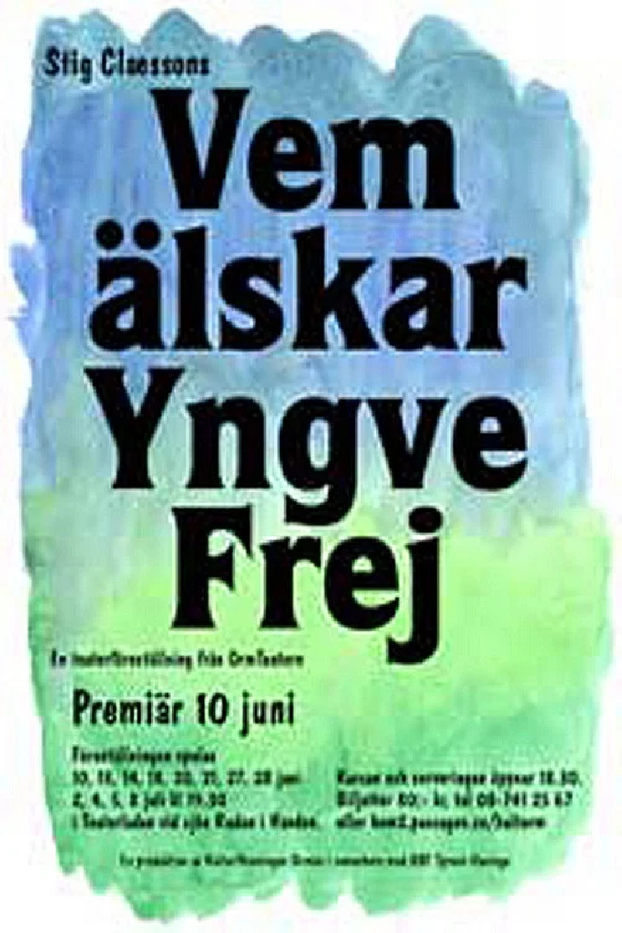 Vem älskar Yngve Frej