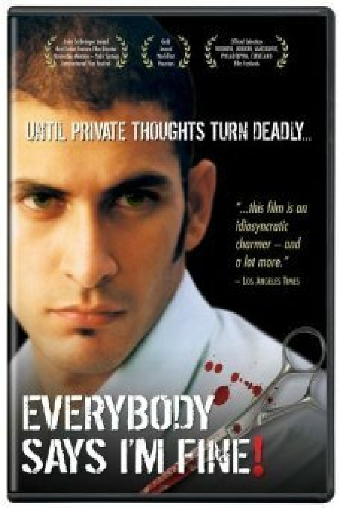 Everybody Says I'm Fine!