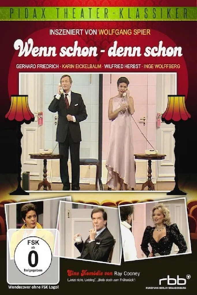 Wenn schon - denn schon