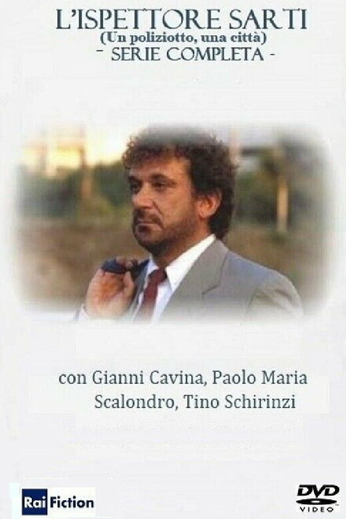 L'ispettore Sarti - Un poliziotto, una città