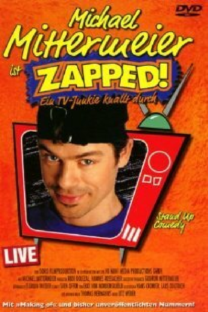 Michael Mittermeier - Zapped!