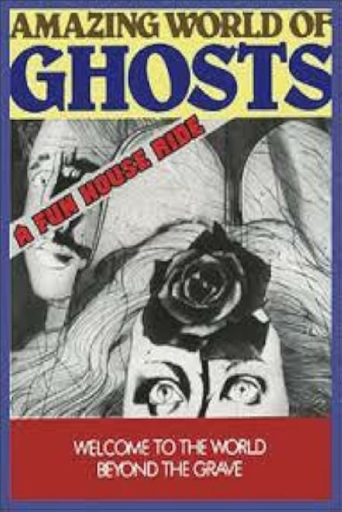 Amazing World of Ghosts