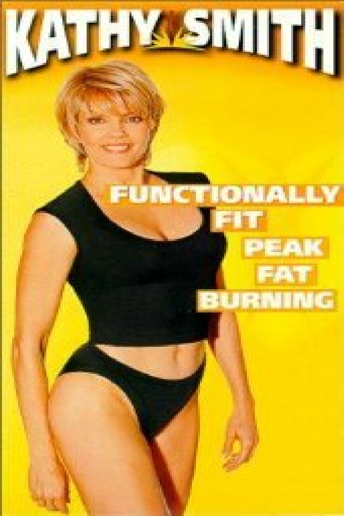 Kathy Smith's Functionally Fit: Peak Fat Burning