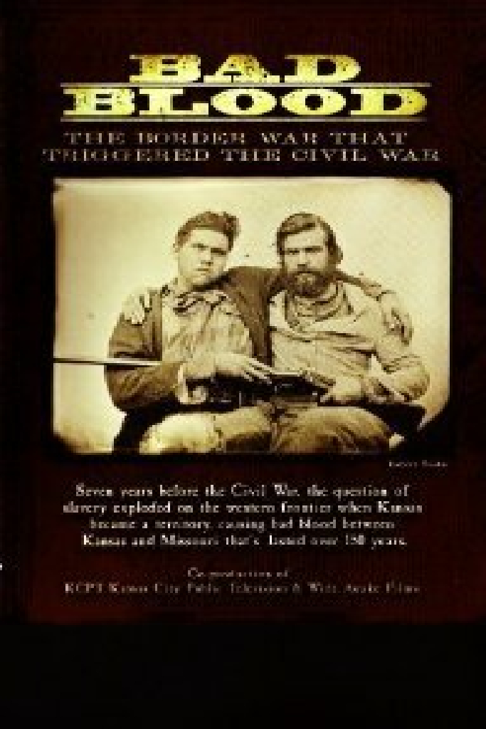 Bad Blood: The Border War That Triggered the Civil War