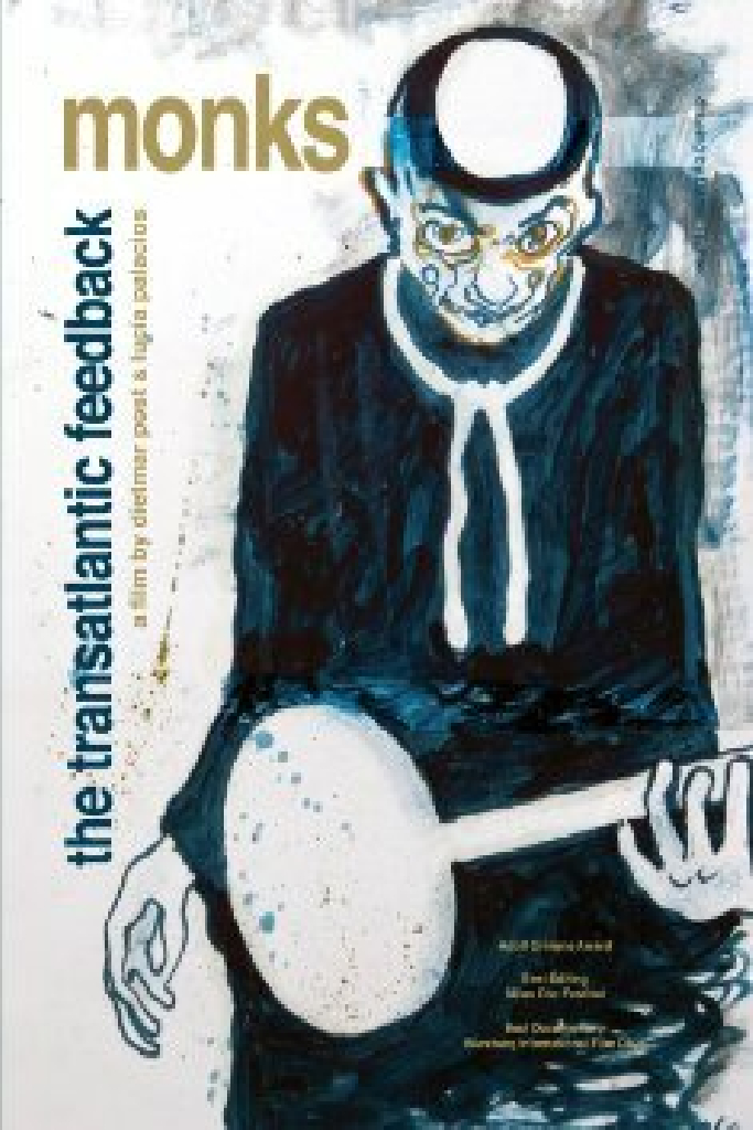 Monks - The Transatlantic Feedback