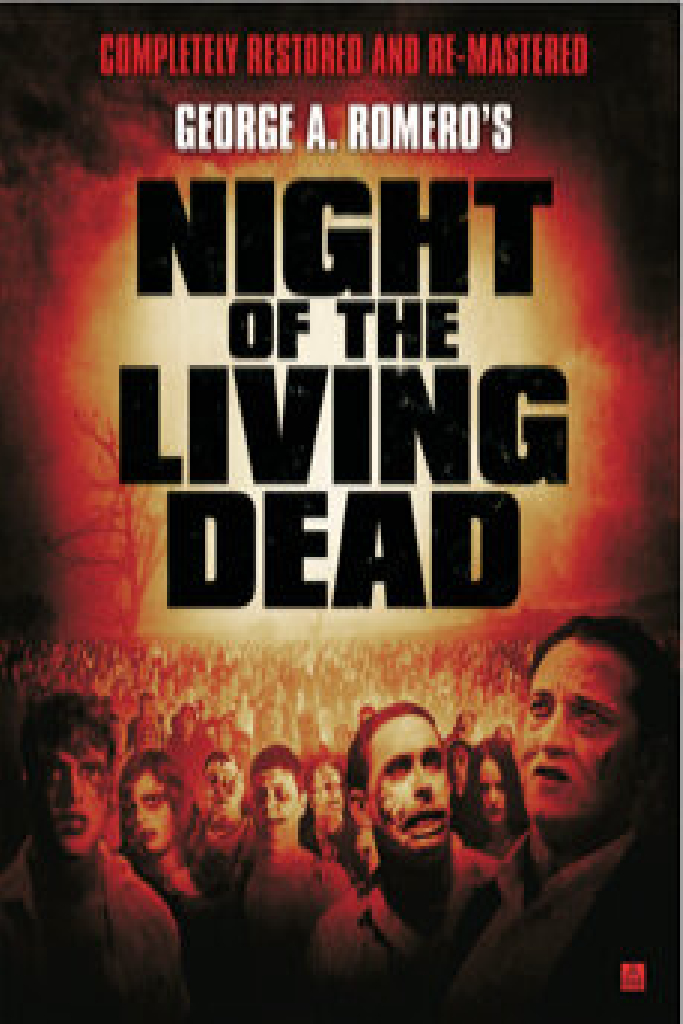 One for the Fire: The Legacy of Night of the Living Dead