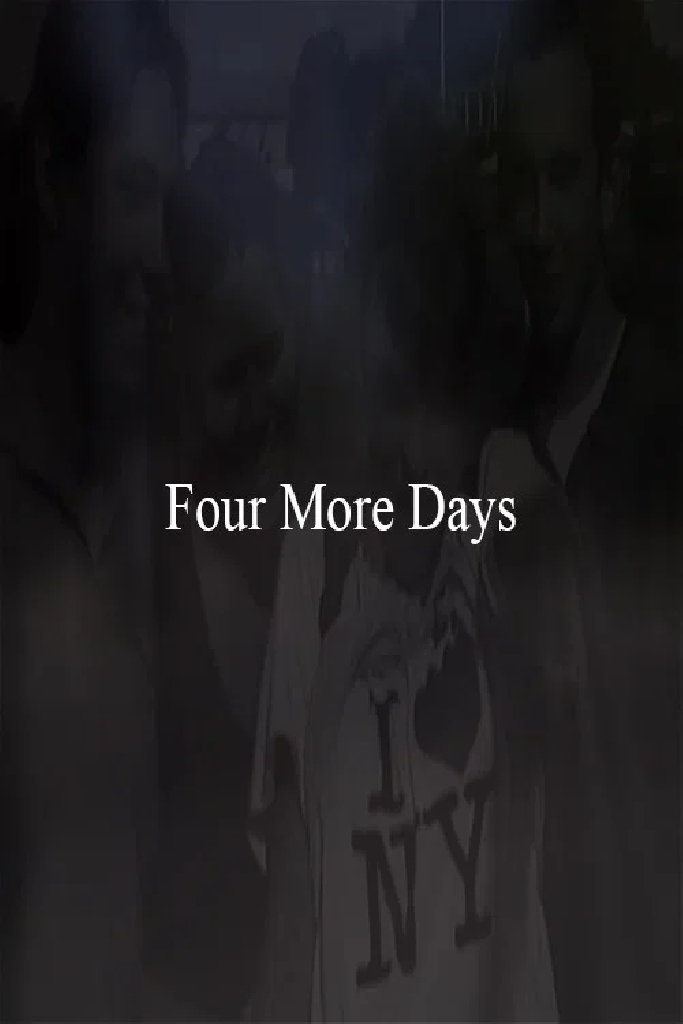 Four More Days