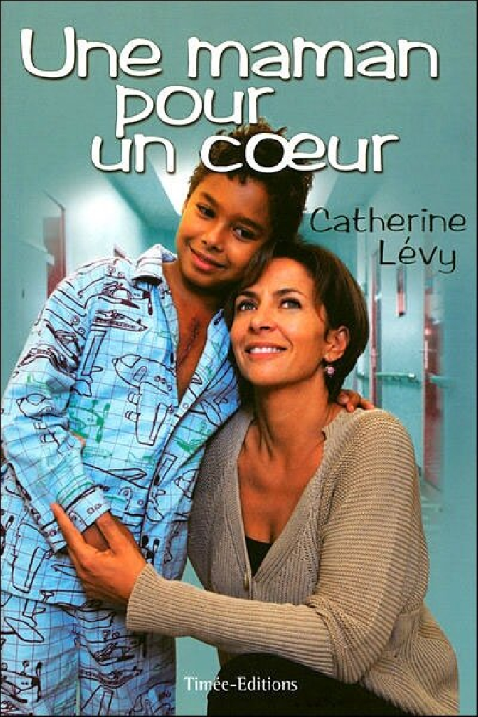 Une maman pour un cœur