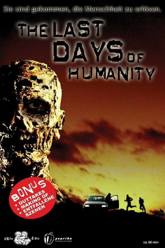 The Last Days of Humanity
