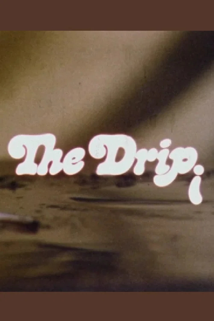 The Drip