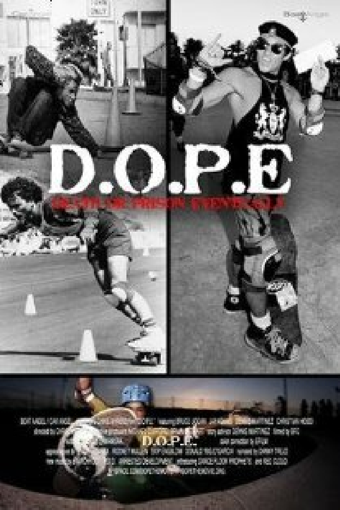 D.O.P.E. - Death Or Prison Eventually
