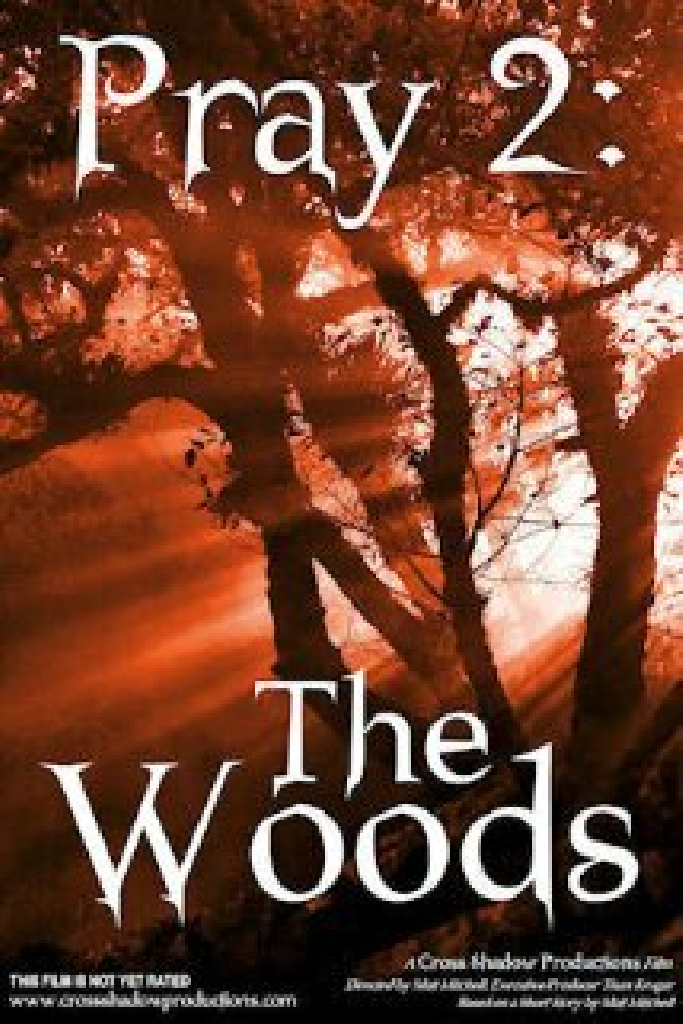 Pray 2: The Woods