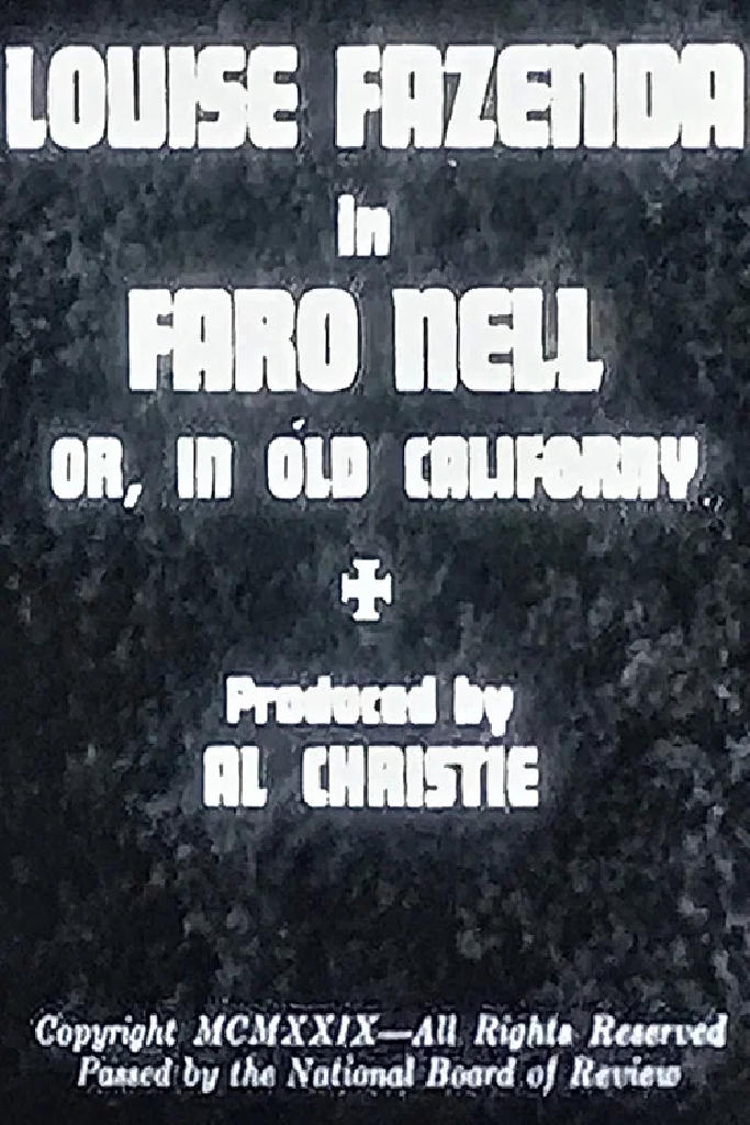 Faro Nell or, In Old Californy