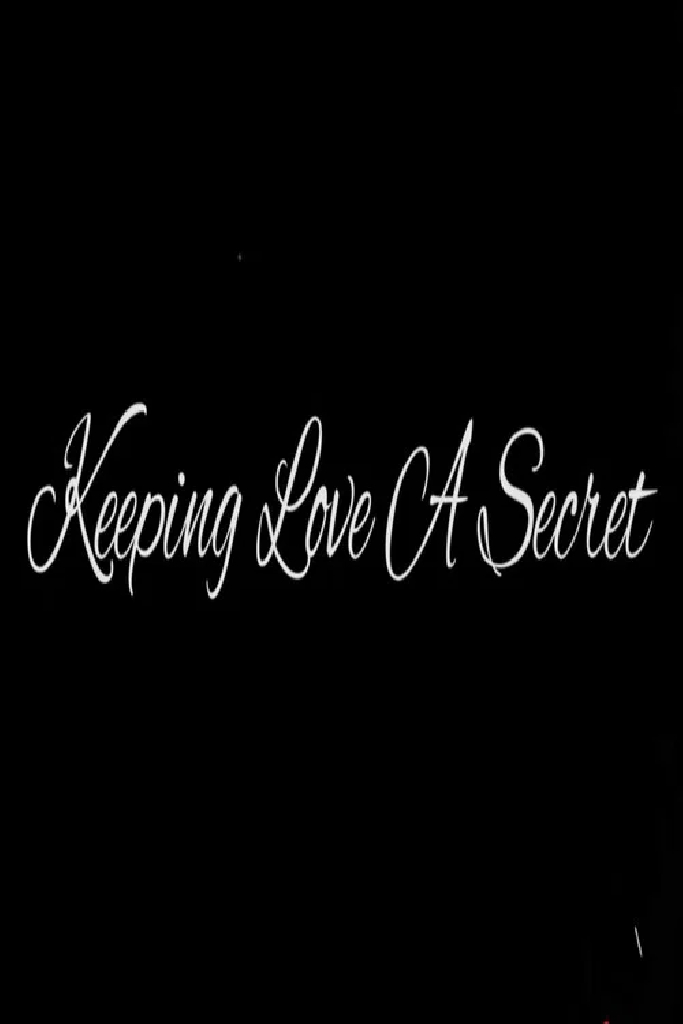 Keeping Love a Secret