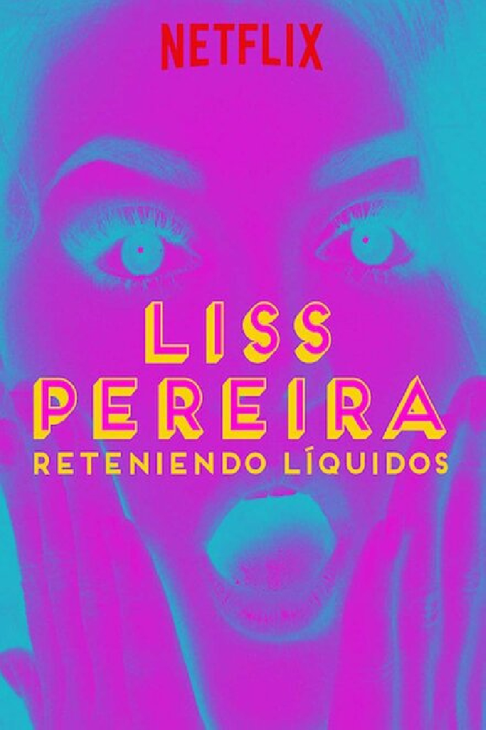 Liss Pereira: Reteniendo Liquidos