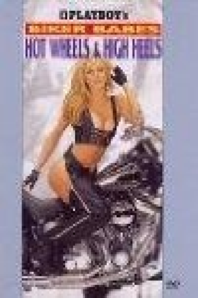 Playboy: Biker Babes, Hot Wheels & High Heels