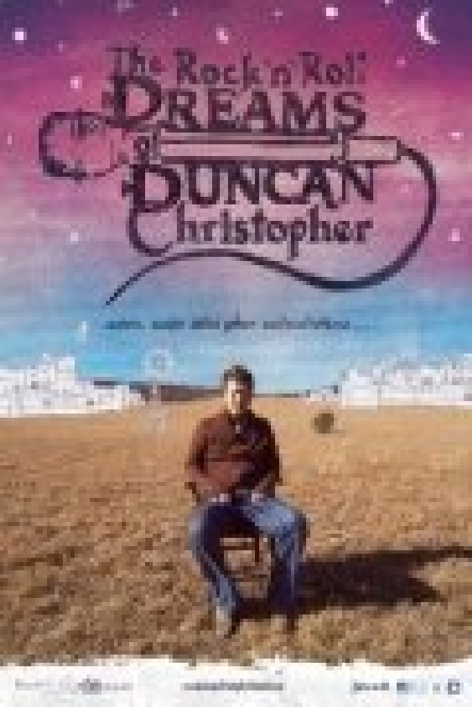 The Rock 'n' Roll Dreams of Duncan Christopher