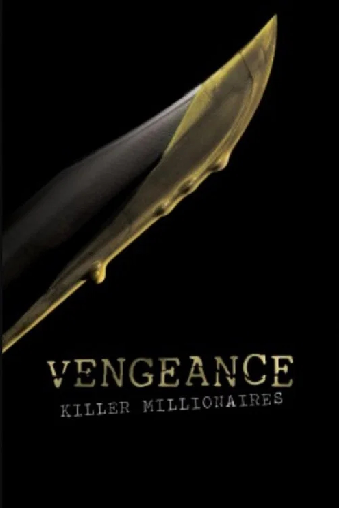 Vengeance: Killer Millionaires