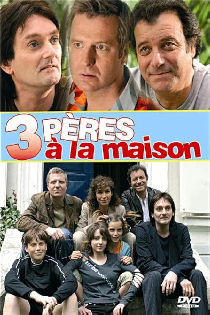 Trois pères à la maison