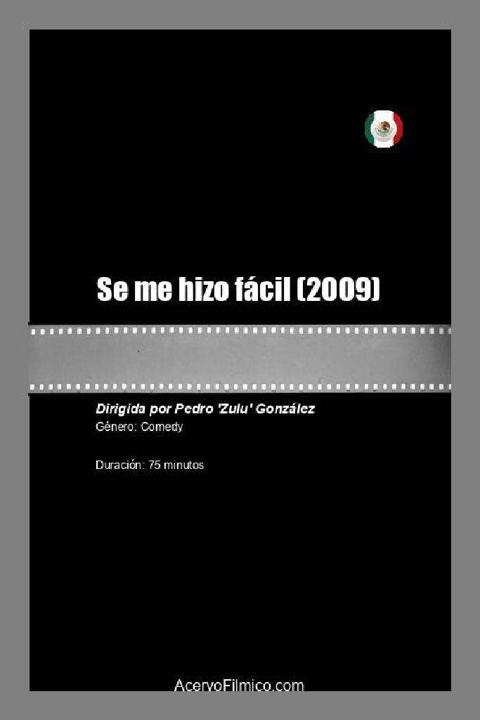 Se me hizo fácil