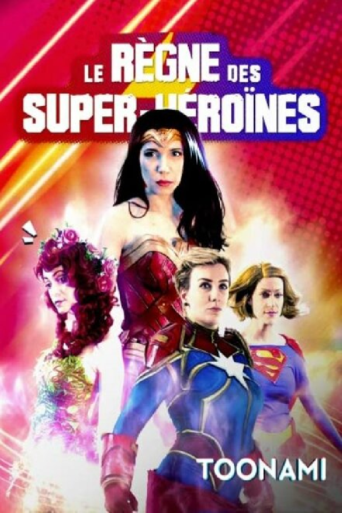 Le règne des super-héroïnes