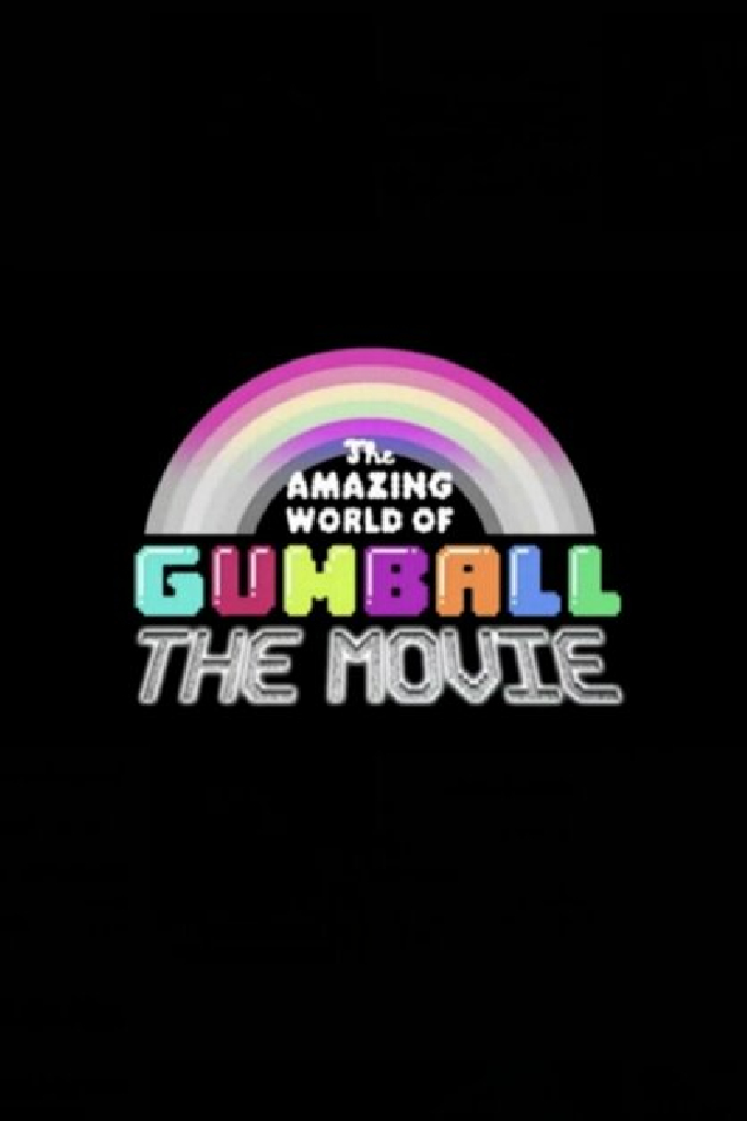 The Amazing World of Gumball: The Movie