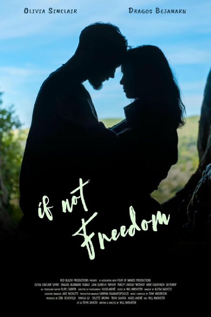 If Not Freedom