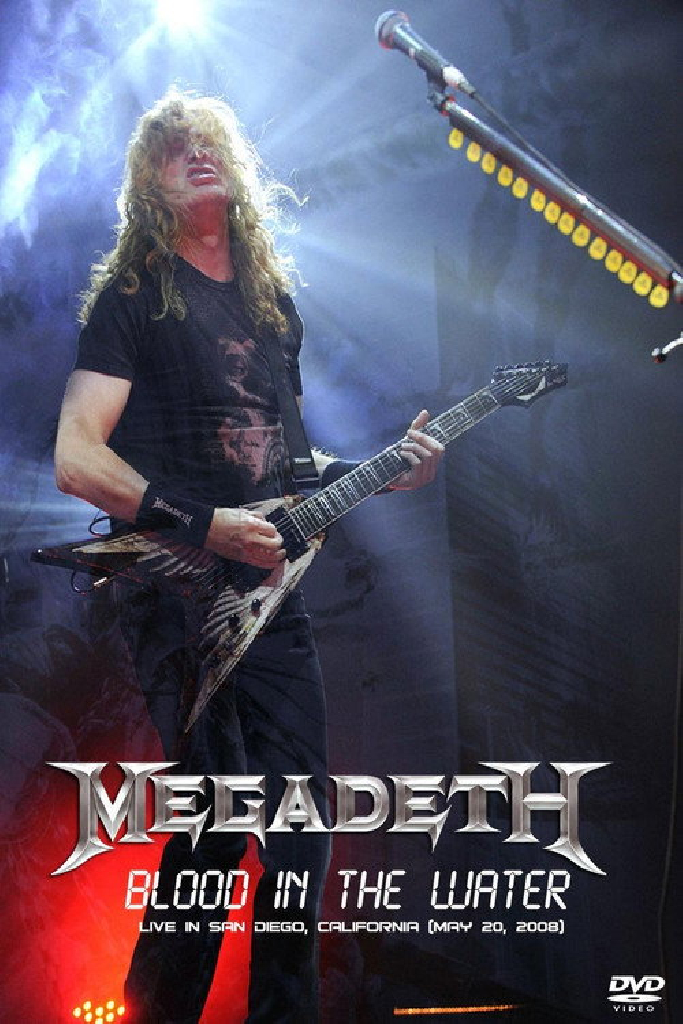 Megadeth: Blood in the Water - Live in San Diego
