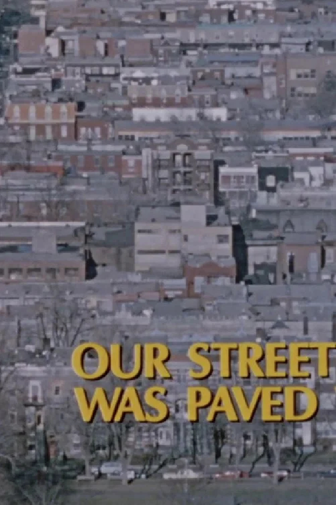 Our Street Was Paved with Gold