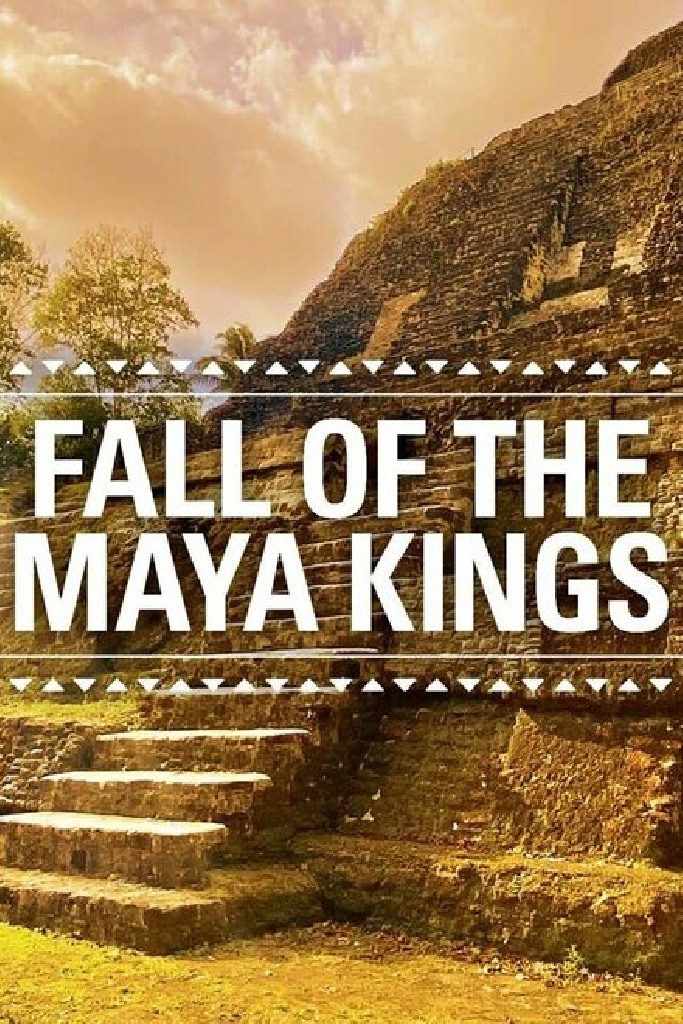 Fall Of The Maya Kings