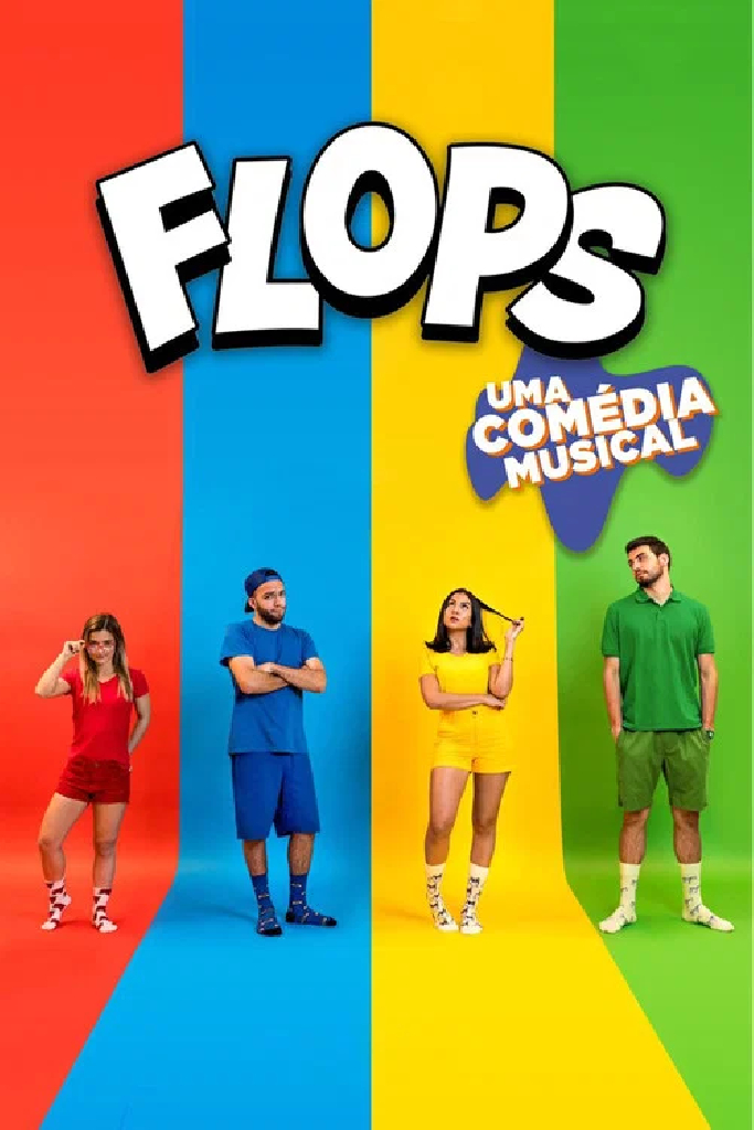 Flops: Uma Comédia Musical