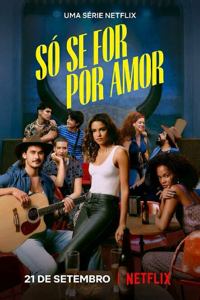 Só Se for por Amor
